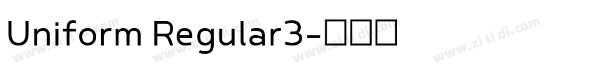 Uniform Regular3字体转换